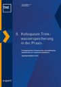 8. Kolloquium Trinkwasserspeicherung in der Praxis, Buch