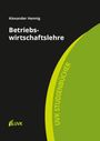 Text: "Alexander Hennig, Betriebswirtschaftslehre, UVK STUDIENBÜCHER." Schwarzer Hintergrund, grüner Bogen, Logo unten.