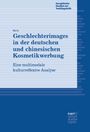 Zhi Li: Geschlechterimages in der deutschen und chinesischen Kosmetikwerbung, Buch