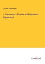 Johann Siebmacher: J. Siebmacher's Grosses und Allgemeines Wappenbuch, Buch