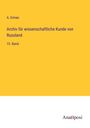 A. Erman: Archiv für wissenschaftliche Kunde von Russland, Buch