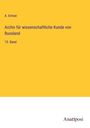 A. Erman: Archiv für wissenschaftliche Kunde von Russland, Buch