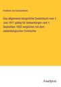 Friedrich von Sachsenheim: Das allgemeine bürgerliche Gesetzbuch vom 1. Juni 1811 gültig für Siebenbürgen vom 1. September 1853 verglichen mit dem siebenbürgischen Civilrechte, Buch