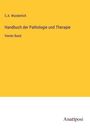 C. A. Wunderlich: Handbuch der Pathologie und Therapie, Buch