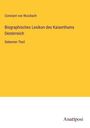 Constant Von Wurzbach: Biographisches Lexikon des Kaiserthums Oesterreich, Buch