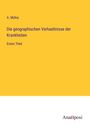 A. Mühry: Die geographischen Verhaeltnisse der Krankheiten, Buch