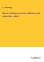 C. G. Ehrenberg: Über den Grünsand und seine Erläuterung des organischen Lebens, Buch