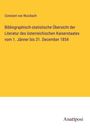 Constant Von Wurzbach: Bibliographisch-statistische Übersicht der Literatur des österreichischen Kaiserstaates vom 1. Jänner bis 31. December 1854, Buch