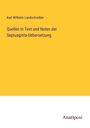 Karl Wilhelm Landschreiber: Quellen in Text und Noten der Septuaginta-Uebersetzung, Buch