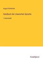 August Schleicher: Handbuch der Litauischen Sprache, Buch