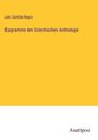 Joh. Gottlob Regis: Epigramme der Griechischen Anthologie, Buch