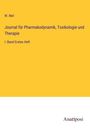 W. Reil: Journal für Pharmakodynamik, Toxikologie und Therapie, Buch