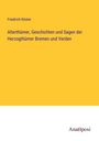 Friedrich Köster: Alterthümer, Geschichten und Sagen der Herzogthümer Bremen und Verden, Buch