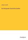 Johann Loserth: Die Königsaaler Geschichts-Quellen, Buch