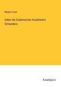 Magnus Huss: Ueber die Endemischen Krankheiten Schwedens, Buch