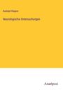 Rudolph Wagner: Neurologische Untersuchungen, Buch