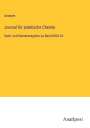 Anonym: Journal für praktische Chemie, Buch
