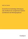 Adolf von Zastrow: Geschichte der beständigen Befestigung oder Handbuch der vorzüglichsten Systeme und Manieren der Befestigungskunst, Buch
