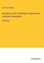 Karl Julius Weber: Demokritos, oder, hinterlassene Papiere eines lachenden Philosophen, Buch