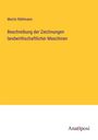 Moritz Rühlmann: Beschreibung der Zeichnungen landwirthschaftlicher Maschinen, Buch