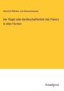 Heinrich Welcker von Gontershausen: Der Flügel oder die Beschaffenheit des Piano's in allen Formen, Buch