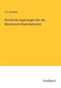 C. A. Cornelius: Berichte der Augenzeugen über das Münsterische Wiedertäuferreich, Buch