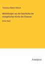 Timotheus Wilhelm Röhrich: Mittheilungen aus der Geschichte der evangelischen Kirche des Elsasses, Buch