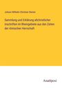 Johann Wilhelm Christian Steiner: Sammlung und Erklärung altchristlicher Inschriften im Rheingebiete aus den Zeiten der römischen Herrschaft, Buch