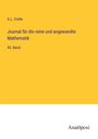 A. L. Crelle: Journal für die reine und angewandte Mathematik, Buch