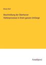 Bruno Kerl: Beschreibung der Oberharzer Hüttenprozesse in ihrem ganzen Umfange, Buch