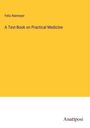 Felix Niemeyer: A Text-Book on Practical Medicine, Buch