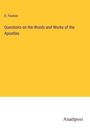 D. Faunce: Questions on the Words and Works of the Apostles, Buch