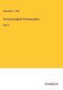 Alexander J. Ellis: On Early English Pronunciation, Buch