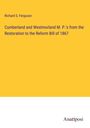 Richard S. Ferguson: Cumberland and Westmorland M. P.'s from the Restoration to the Reform Bill of 1867, Buch