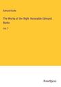 Edmund Burke: The Works of the Right Honorable Edmund Burke, Buch