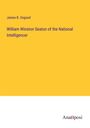 James B. Osgood: William Winston Seaton of the National Intelligencer, Buch