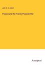 John S. C. Arbott: Prussia and the Franco-Prussian War, Buch