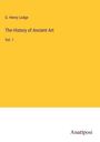 G. Henry Lodge: The History of Ancient Art, Buch