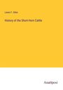 Lewis F. Allen: History of the Short-Horn Cattle, Buch