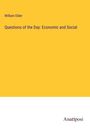 William Elder: Questions of the Day: Economic and Social, Buch