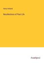 Henry Holland: Recollections of Past Life, Buch