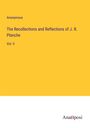Anonymous: The Recollections and Reflections of J. R. Planche, Buch