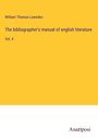 William Thomas Lowndes: The bibliographer's manual of english literature, Buch