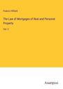 Francis Hilliard: The Law of Mortgages of Real and Personal Property, Buch