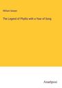 William Sawyer: The Legend of Phyllis with a Year of Song, Buch