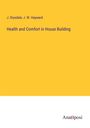 J. Drysdale: Health and Comfort in House Building, Buch