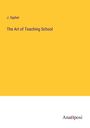 J. Sypher: The Art of Teaching School, Buch