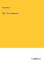 Anonymous: The Church Hymnal, Buch