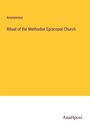 Anonymous: Ritual of the Methodist Episcopal Church, Buch