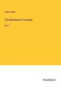 John Timbs: The Romance of London, Buch